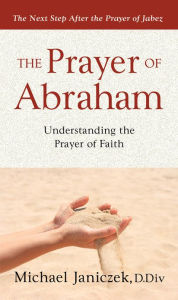 Title: The Prayer of Abraham, Author: Michael Janiczek