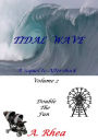 Tidal Wave: Double The Fun