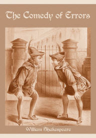 Title: The Comedy of Errors (Illustrated), Author: William Shakespeare