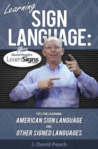 Title: Learning Sign Language, Author: J. David Peach