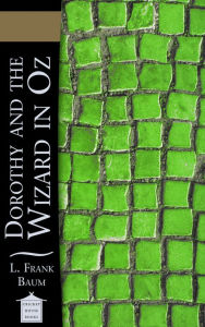 Title: Dorothy and the Wizard in Oz, Author: L. FRANK BAUM