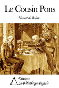 Title: Le Cousin Pons, Author: Honore de Balzac