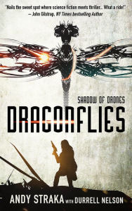 Title: Dragonflies: Shadow of Drones, Author: Andy Straka