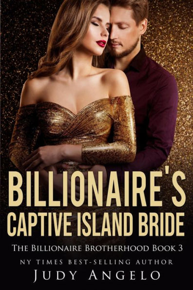 Billionaire's Captive Island Bride (Dare's Story)