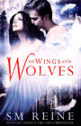 Of Wings and Wolves