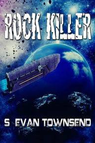 Title: Rock Killer, Author: S. Evan Townsend