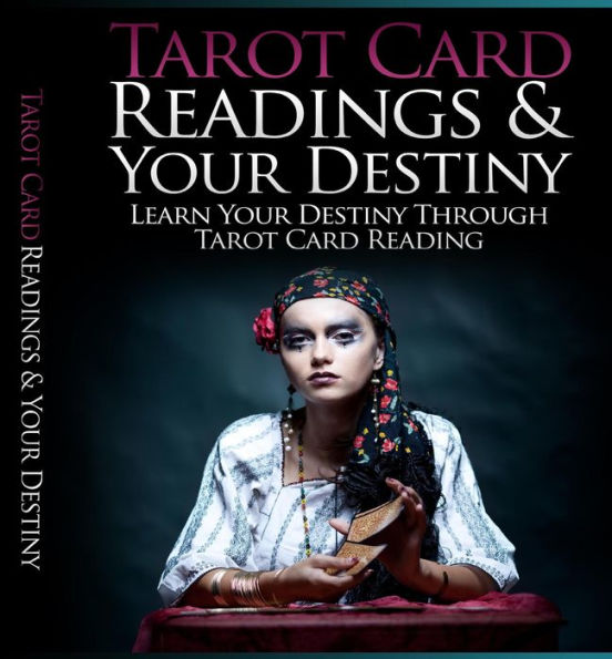 Tarot Card Readings And Your Destiny