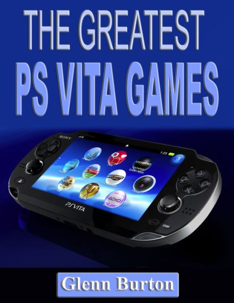 The Greatest PS Vita Games