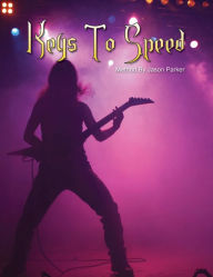 Title: Keys To Speed: The 3 day shredding guitar bootcamp!, Author: MSP