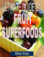 Ultimate Guide on Fruit Superfoods