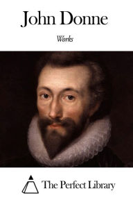 Title: Works of John Donne, Author: John Donne