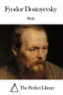 Works of Fyodor Dostoyevsky