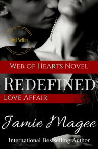 Title: Redefined Love Affair: Web of Hearts and Souls #10 (See Book 4), Author: Jamie Magee