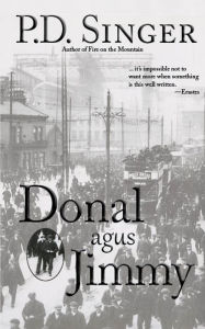 Title: Donal agus Jimmy, Author: P.D. Singer