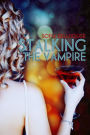 Stalking the Vampire (rough stranger paranormal erotica)