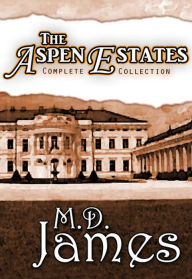 Title: The Aspen Estates: Complete Collection (Concord Series), Author: M.D. James