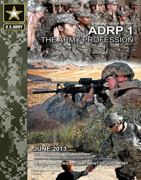 Army Doctrine Reference Publication ADRP 1 The Army Profession June ...