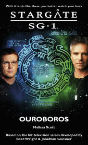 Title: Stargate SG1-23 - Ouroboros, Author: Melissa Scott