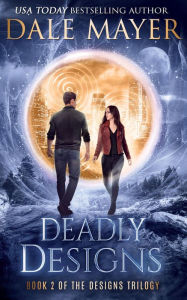 Title: Deadly Designs: Book 2 of Design Series, Author: Dale Mayer