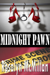 Title: Midnight Pawnfinal4 12 11, Author: rosalyn mcmillan