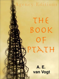 Title: The Book of Ptath, Author: A. E. van Vogt