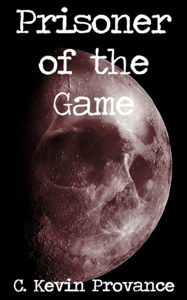 Prisoner of The Game