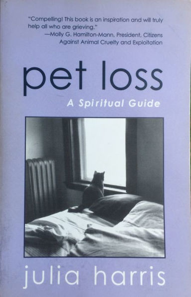 Pet Loss: A Spiritual Guide