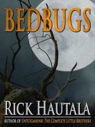 Title: Bedbugs, Author: Rick Hautala