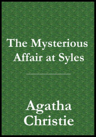 Title: The Mysterious Affair at Styles (Hercule Poirot Series), Author: Agatha Christie