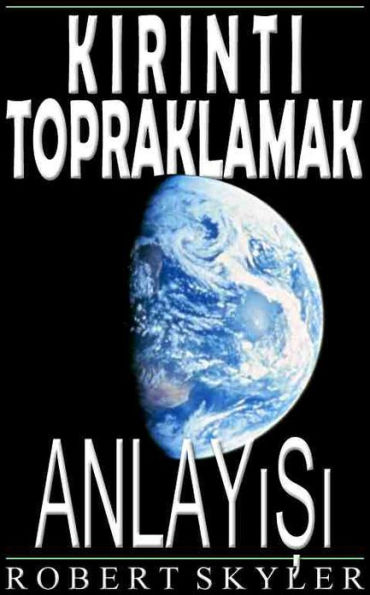 Kirinti Topraklamak - Anlayışı (Turkish Edition)