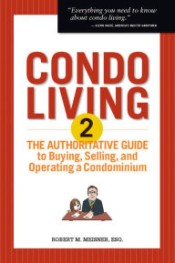 Title: Condo Living 2, Author: Robert M. Meisner