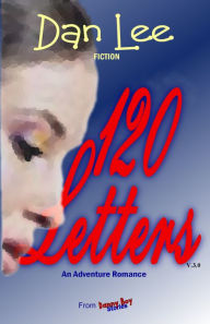 Title: 120 Letters V3, Author: D C Dan Lee