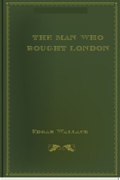 The Man who Bought London