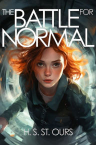 Title: Battle for Normal, Author: H. S. St. Ours