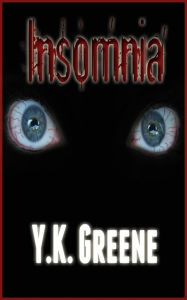 Title: Insomnia, Author: Y. K. Greene