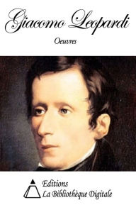 Title: Oeuvres de Giacomo Leopardi, Author: Giacomo Leopardi