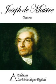 Title: Oeuvres de Joseph de Maistre, Author: Joseph de Maistre