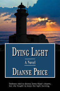 Title: Dying Light, Author: Dianne Price