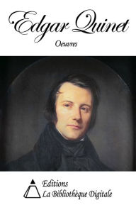 Title: Oeuvres de Edgar Quinet, Author: Edgar Quinet