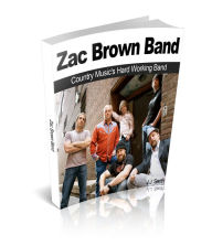 Title: Zac Brown Band: Country Music's Hard Working Band, Author: J.J. Smith