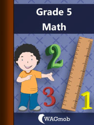 Title: Grade 5 Math, Author: WAGmob