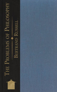 Title: The Problems of Philosophy, Author: Bertrand Russell