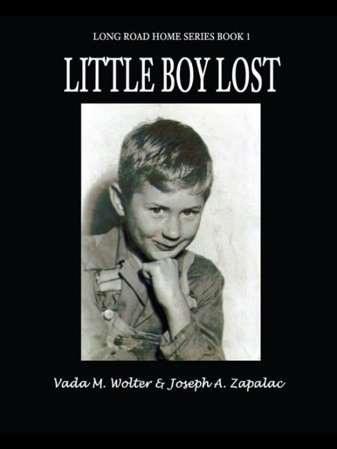 Little Boy Lost: Long Road Home Series - Book 1 by Vada Wolter | NOOK ...