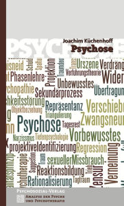 Title: Psychose, Author: Joachim KÃchenhoff