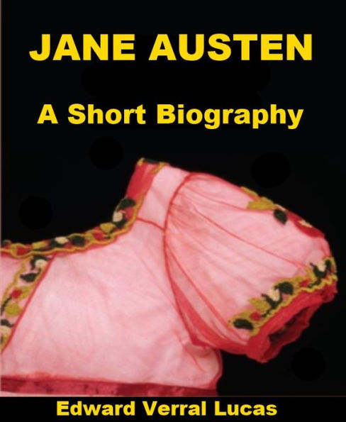 Jane Austen - A Short Biography