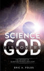 SCIENCE DISCOVERS GOD