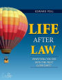 Law Biz Life After Law