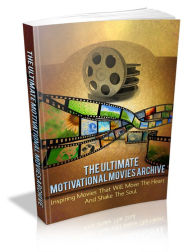 Title: Motivational Movies Archive, Author: Eric Keith