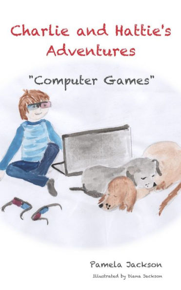 'Computer Games' - Charlie And Hattie's Adventures