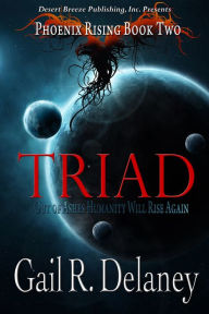 Title: Triad, Author: Gail R. Delaney